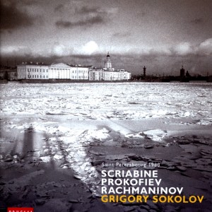 Album Scriabine, Prokofiev, Rachmaninov oleh Grigory Sokolov