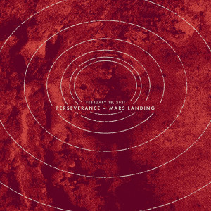 收聽Sleeping At Last的February 18, 2021: Perseverance - Mars Landing歌詞歌曲