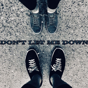 Album Don't Let Me Down from MaratMC