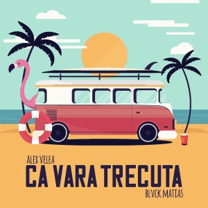 ดาวน์โหลดและฟังเพลง Ca Vara Trecuta พร้อมเนื้อเพลงจาก Alex Velea