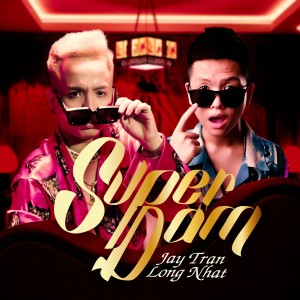 Album Superdam from DJ Long Nhat