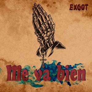 ExGot的專輯Me va bien