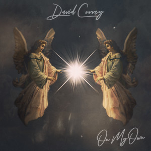 收聽David Correy的On My Own歌詞歌曲