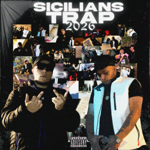 收聽AL PROJECT的Sicilians Trap 2026 (Explicit)歌詞歌曲