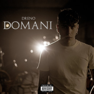 Listen to Domani song with lyrics from Dreno