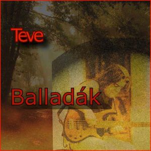 อัลบัม Balladák ศิลปิน TeVe