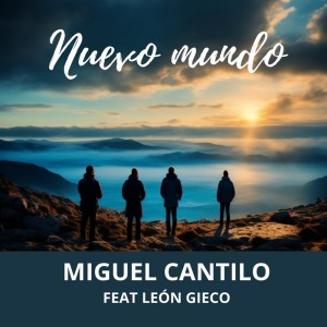 Nuevo Mundo dari MIguel Cantilo