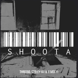收聽Three60的Shoota (Explicit)歌詞歌曲