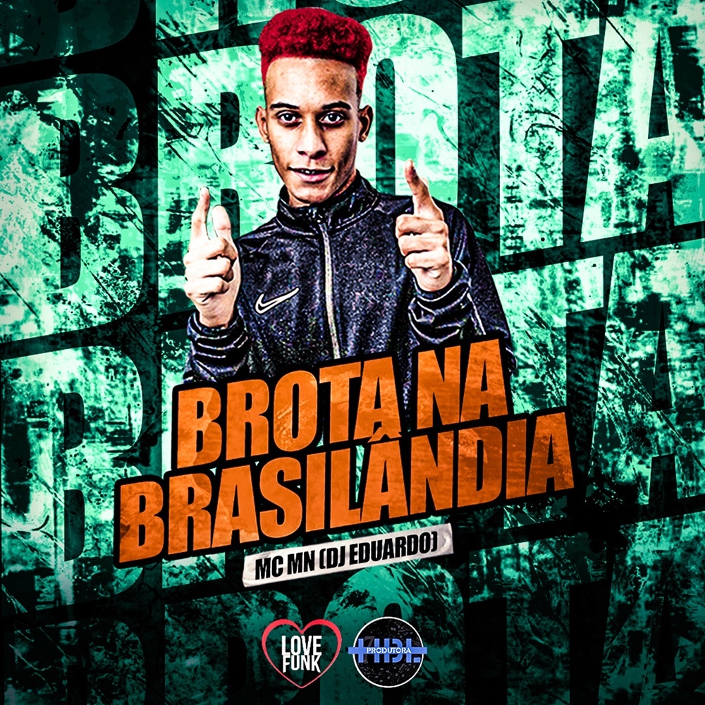 Brota na Brasilândia (Explicit)