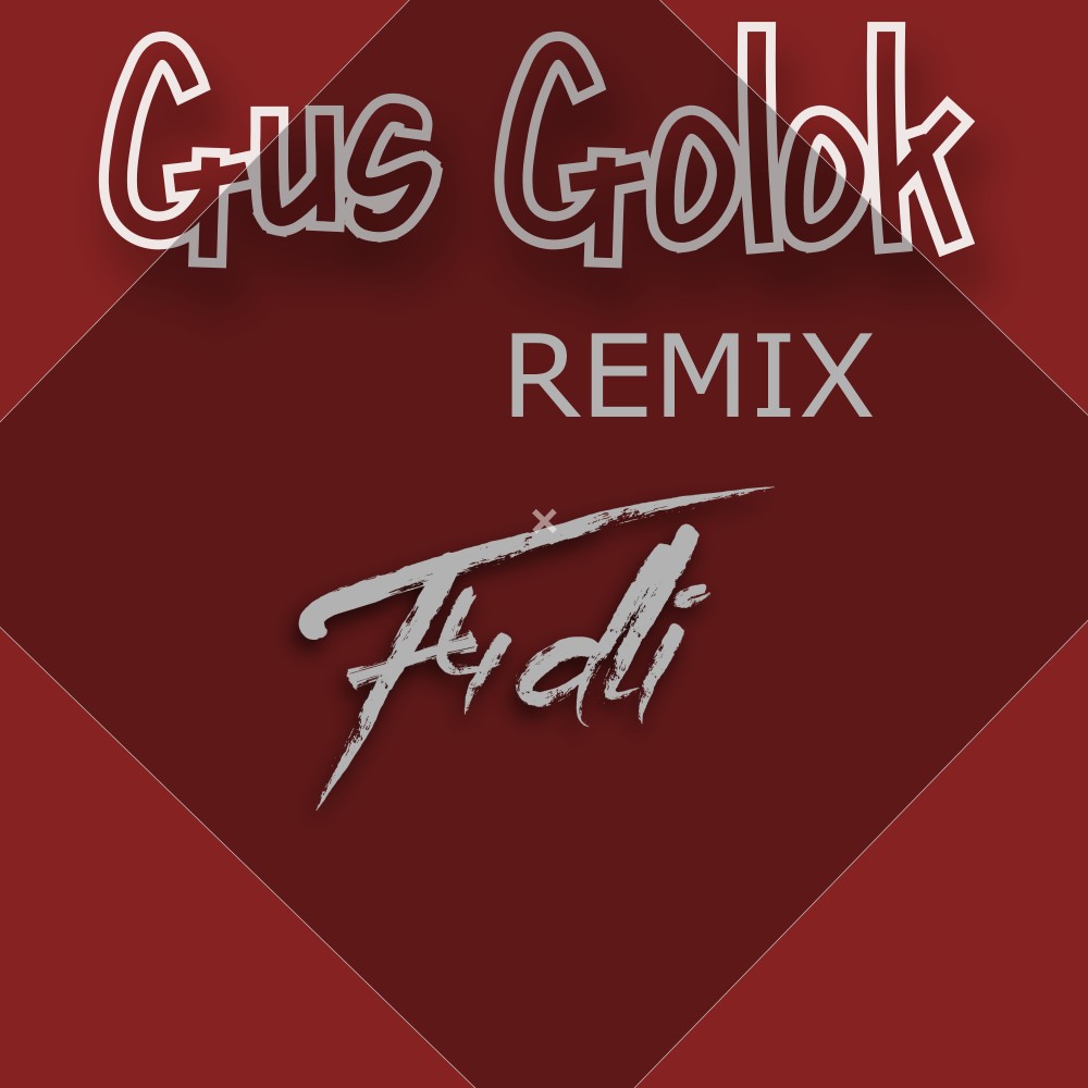 Gus Golok (Remix)