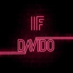 收聽DaVido的If歌詞歌曲