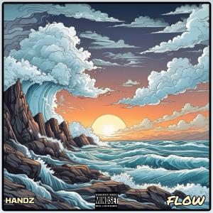 收聽Handz的Flow歌詞歌曲