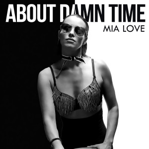 收聽Mia Love的About Damn Time歌詞歌曲