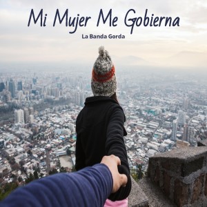 Album Mi Mujer Me Gobierna from 