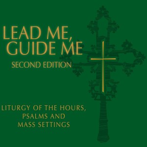 James Abbington的專輯Lead Me, Guide Me, Second Edition — Liturgy of the Hours, Psalms, and Mass Settings