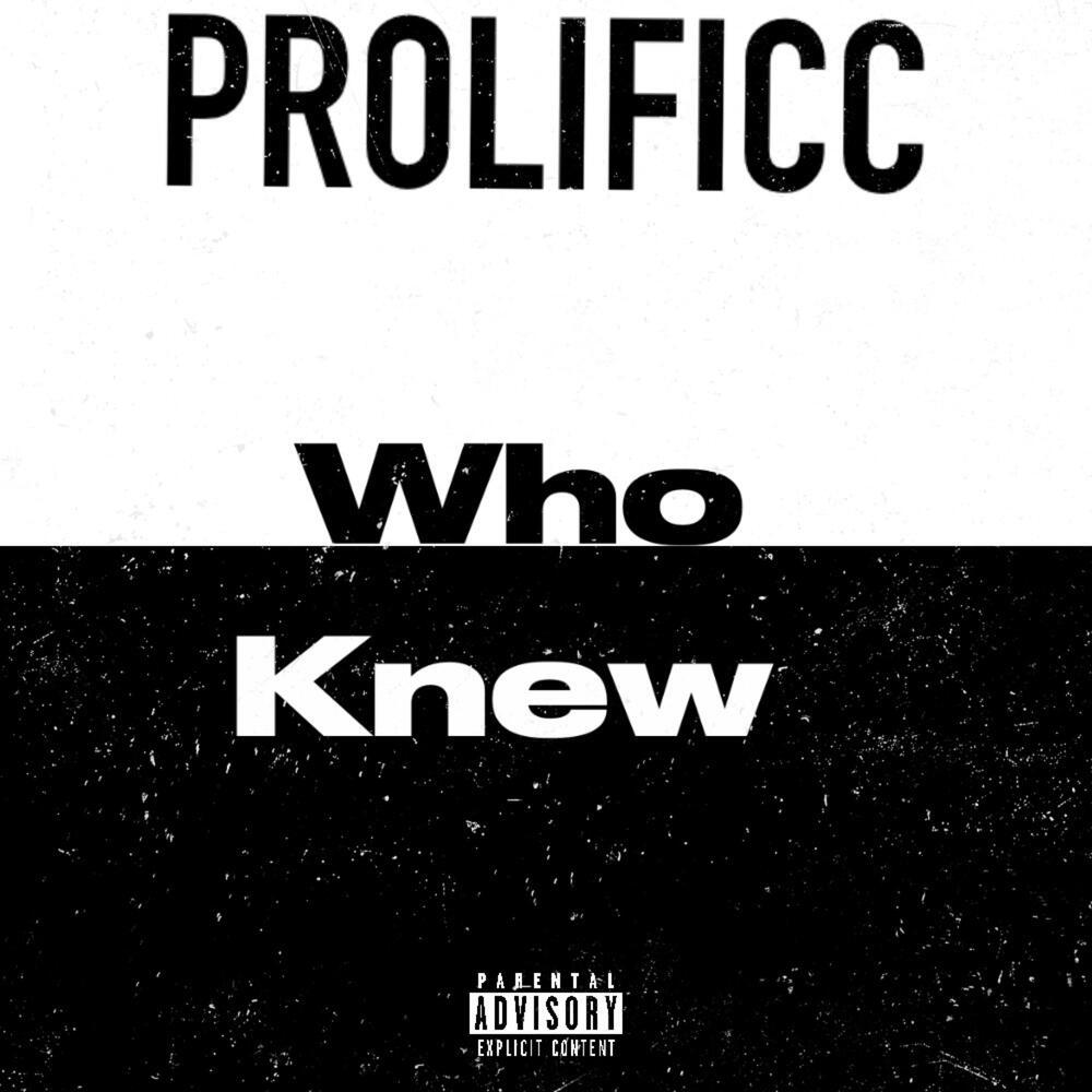 Who Knew (Explicit)