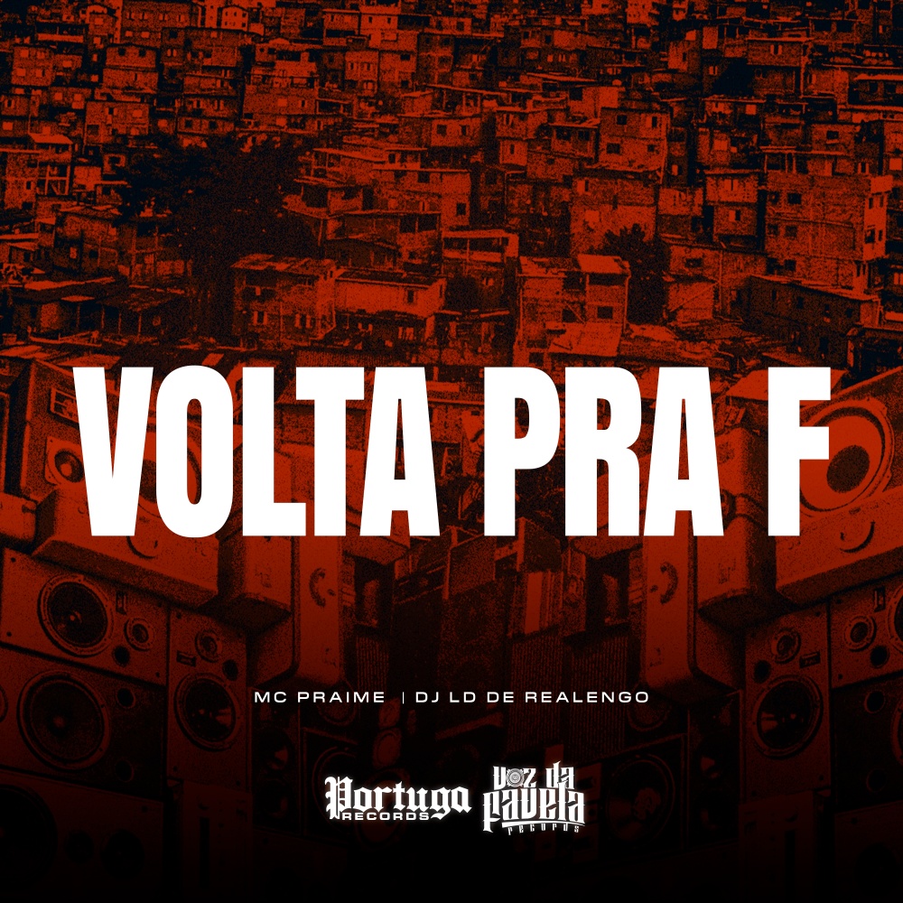 Volta Pra F (Explicit)