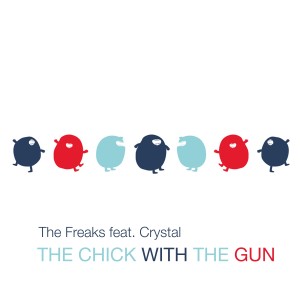 The Chick with the Gun (2021 Remix) dari The Freaks