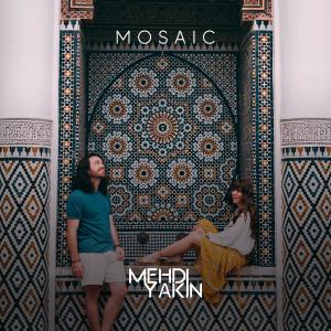 Album Mosaic oleh Mehdi Yakin