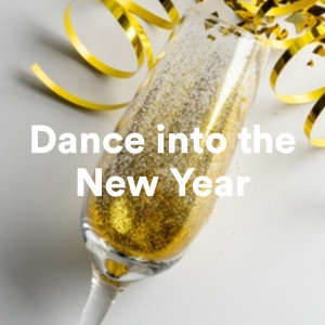 อัลบัม Dance into the New Year (Explicit) ศิลปิน Various