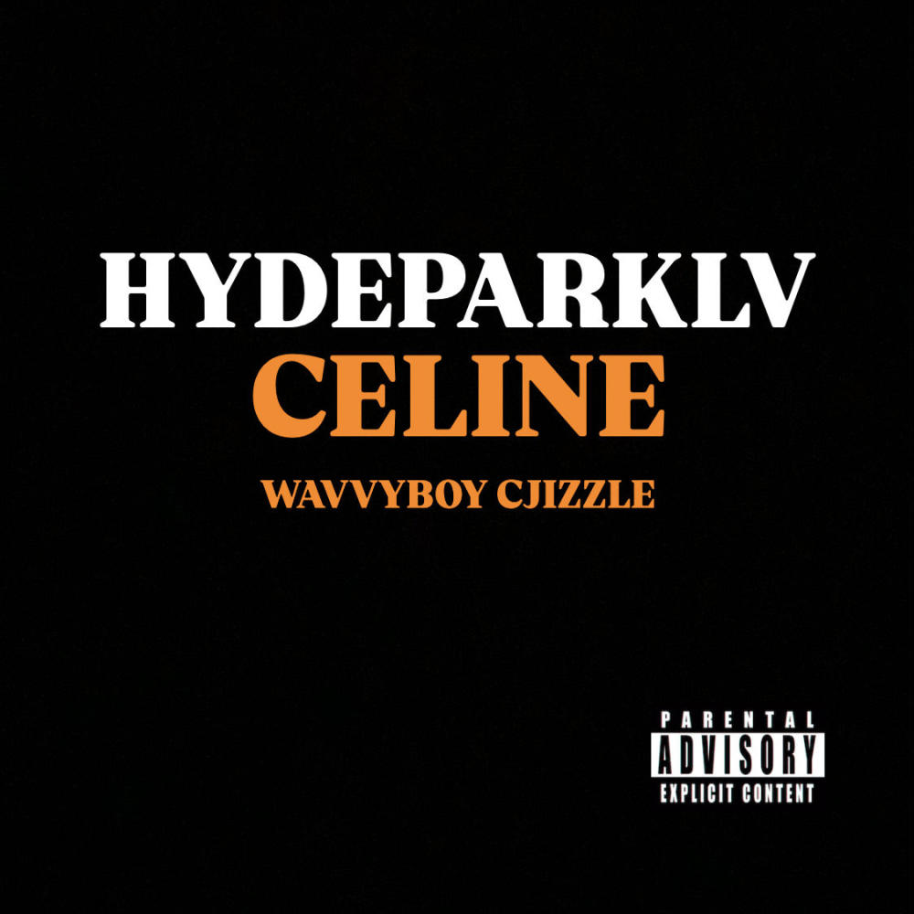 CELINE (feat. Wavvyboy Cjizzle) (Explicit)