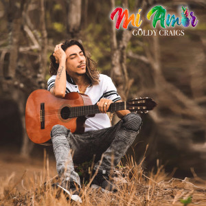 Listen to Mi Amor song with lyrics from Goldy Craigs