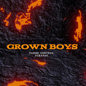 Album Grown Boys oleh Yanos Central
