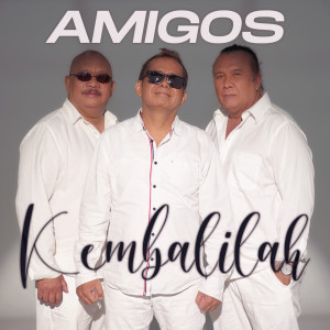 Amigos的专辑Kembalilah