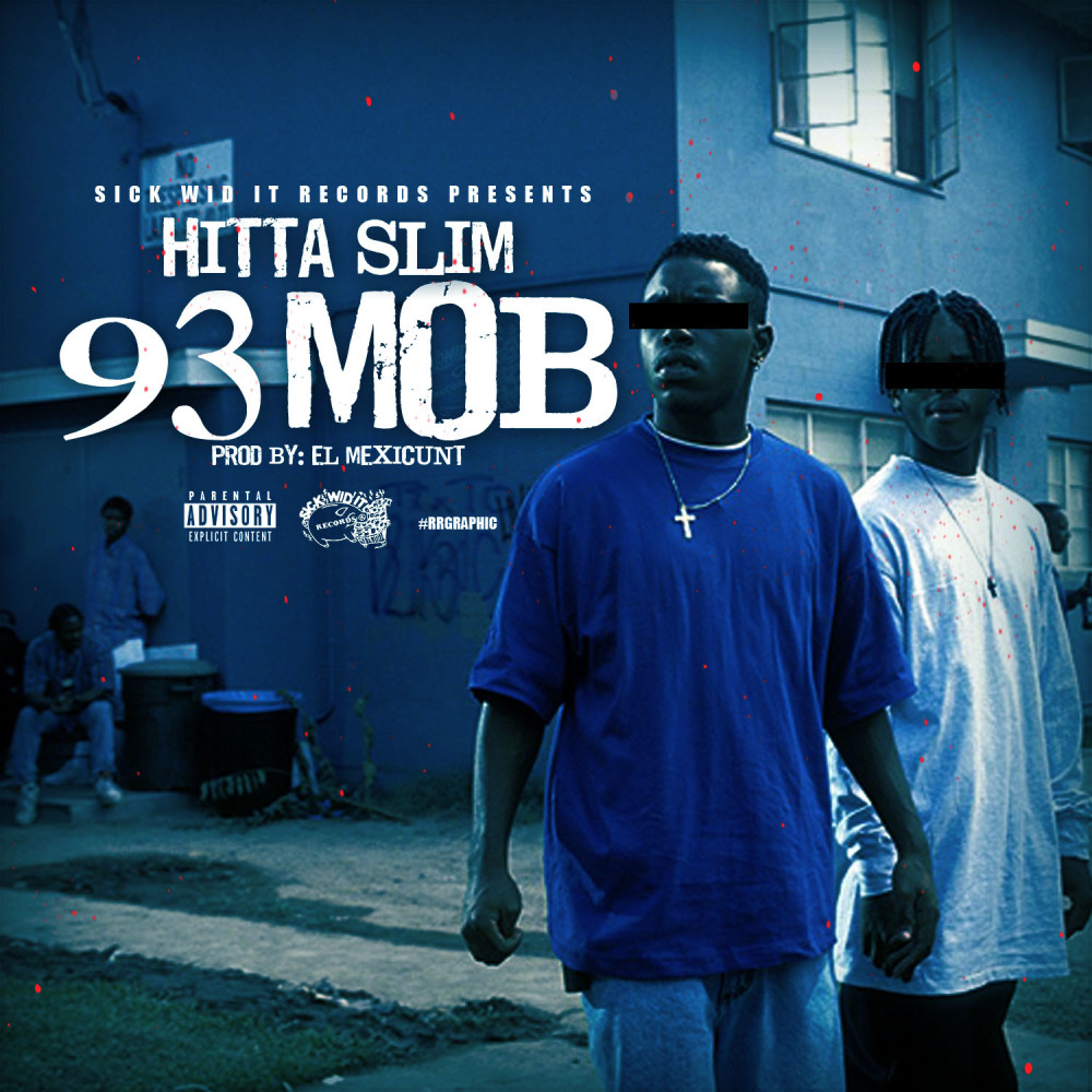 93 Mob (Explicit)