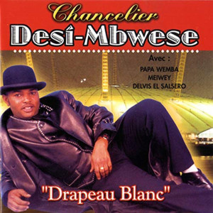 Album Drapeau blanc from Chancelier Desi Mbwese
