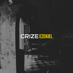 อัลบัม Crize (Explicit) ศิลปิน Ezekiel