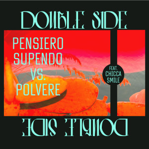 Album Pensiero Stupendo / Polvere oleh Double side