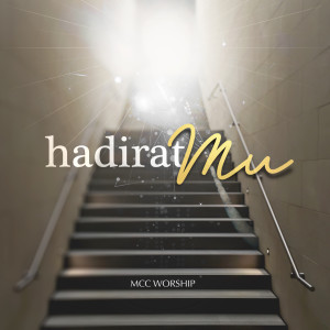 Album Hadiratmu from MCC Worship