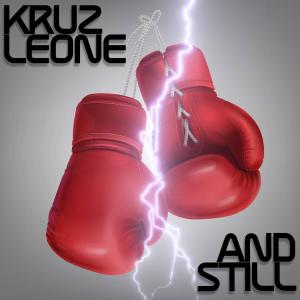 Kruz Leone的專輯And Still (feat. Bufera Beats)