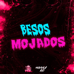 manu rg的專輯Besos Mojados (Explicit)