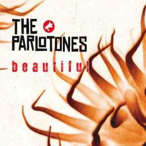 收聽The Parlotones的Beautiful歌詞歌曲