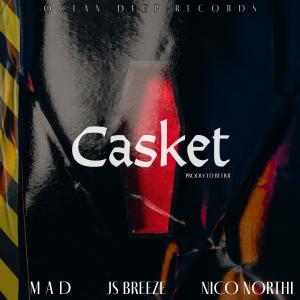 JS Breeze的專輯Casket (feat. MAD & Nico Northï) [Explicit]