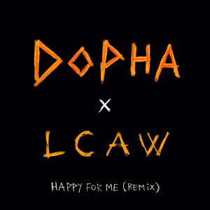 Album Happy For Me (Lcaw Remix) from LCAW