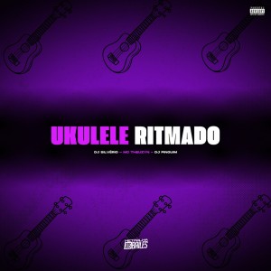 อัลบัม Ukulele Ritmado (Explicit) ศิลปิน MC Theuzyn