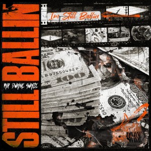 ดาวน์โหลดและฟังเพลง Still Ballin พร้อมเนื้อเพลงจาก M V P