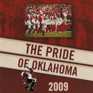 อัลบัม The Pride of Oklahoma 2009 ศิลปิน University of Oklahoma Bands