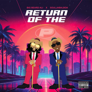 Album Return of the P (Explicit) from 