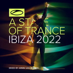 Armin Van Buuren的專輯A State Of Trance, Ibiza 2022 (Mixed by Armin van Buuren)