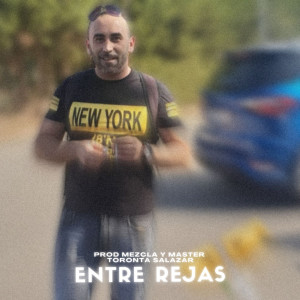 ดาวน์โหลดและฟังเพลง Entre Rejas พร้อมเนื้อเพลงจาก Toronta Salazar