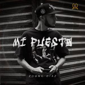 ดาวน์โหลดและฟังเพลง Mi Puesto (feat. Rekon) พร้อมเนื้อเพลงจาก Young Diaz