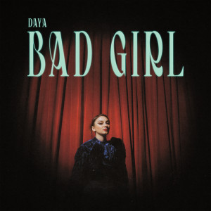 Album Bad Girl from Daya