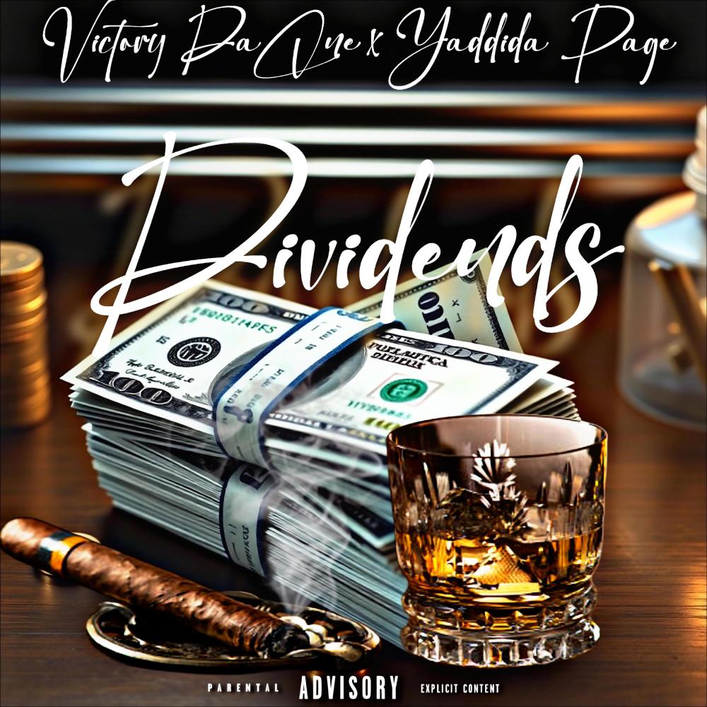 Dividends (feat. Yaddida Page) (Explicit)