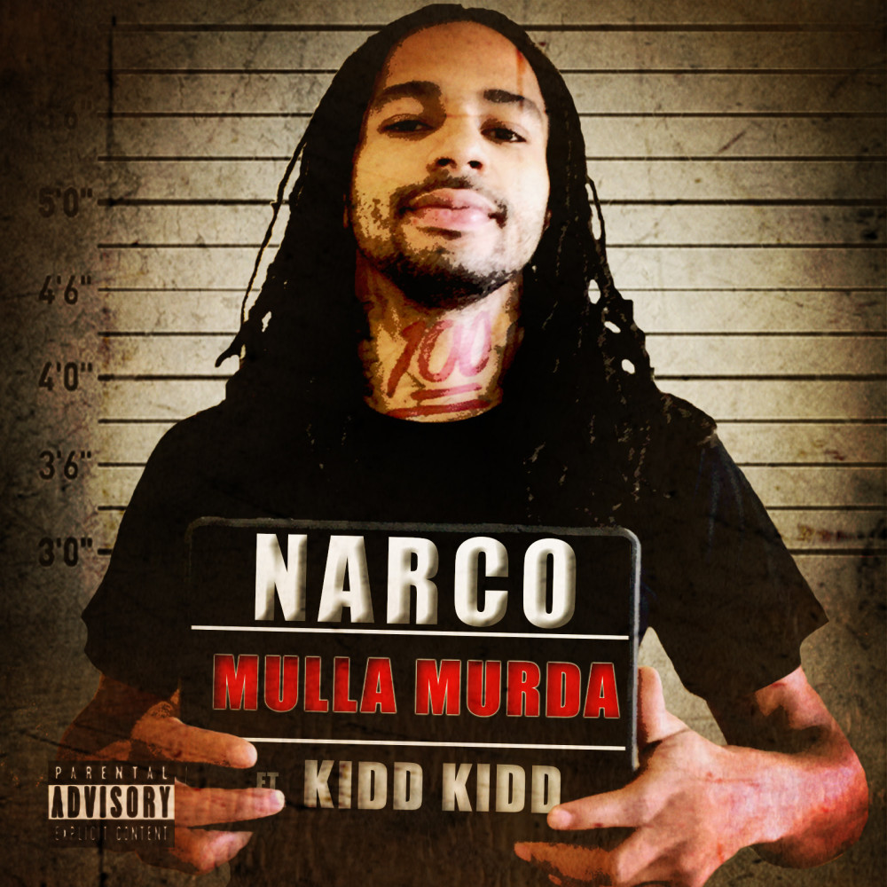 Narco (feat. Kidd Kidd) (Explicit)