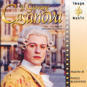 Il giovane Casanova (colonna sonora della serie TV) dari Paolo Buonvino