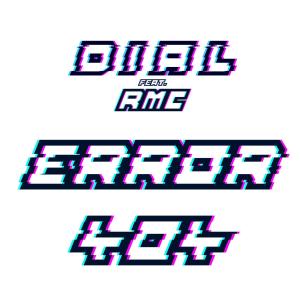 Album Error 404 (feat. RMC) from Dial